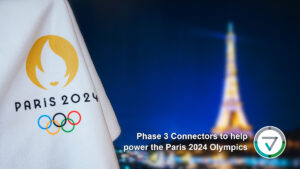 Phase 3 Connectors to help power the Paris 2024 Olympics
